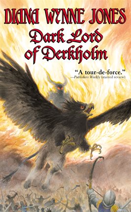 Dark Lord of Derkholm by Diana Wynne Jones Dark Lord of Derkholm by Diana Wynne Jones