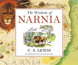 Cover image for The Wisdom of Narnia