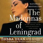 The madonnas of Leningrad : a novel cover image