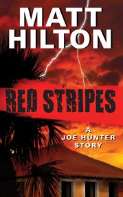 Red stripes : a Joe Hunter story cover image