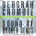 The sound of broken glass : a novel cover image