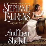 And then she fell : a Cynster novel cover image