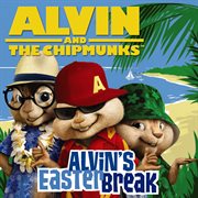 Alvin's Easter break cover image
