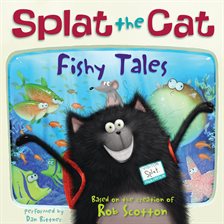 Cover image for Splat the Cat: Fishy Tales