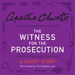 The witness for the prosecution and other stories cover image