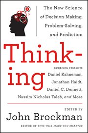 Thinking : the New Science of Decision-Making, Problem-Solving, and Prediction cover image