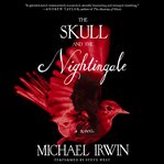 The skull and the nightingale cover image