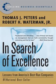 In search of excellence : lessons from America's best-run companies cover image