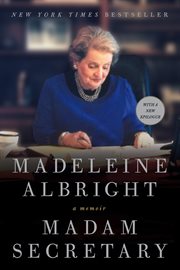 Madam Secretary : a memoir cover image