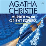 Murder on the Orient Express: a Hercule Poirot mystery cover image