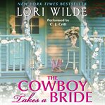 The cowboy takes a bride cover image