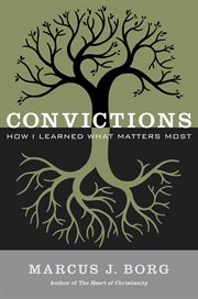 Convictions : how I learned what matters most cover image