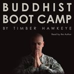 Buddhist boot camp cover image