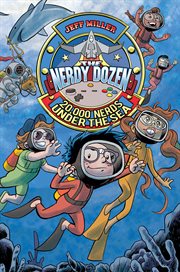 The Nerdy dozen : 20,000 nerds under the sea cover image