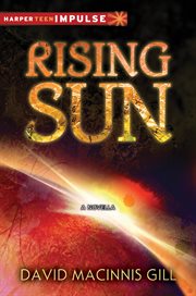 Rising sun : a Black hole sun novella cover image