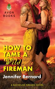 How to tame a wild fireman cover image