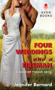 Four weddings and a fireman cover image