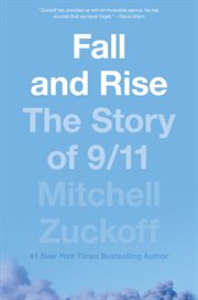 Fall and rise. The Story of 9/11 cover image
