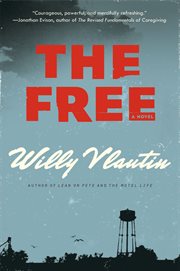The free : a novel cover image