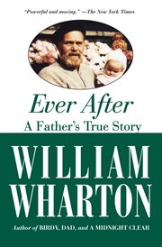 Ever after : a father's true story cover image