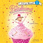 Pinkalicious and the cupcake calamity cover image