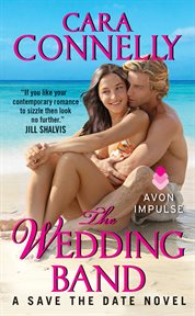 The wedding band : a save the date novel cover image