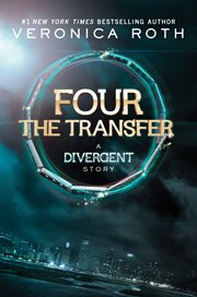 The transfer : a Divergent story cover image