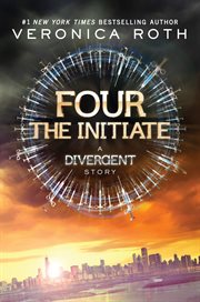 The initiate : a Divergent story cover image