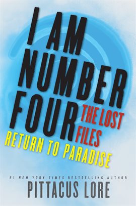 Cover image for I Am Number Four: The Lost Files