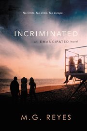 Incriminated : an Emancipated novel cover image