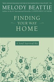 Finding your way home : a soul survivial kit cover image