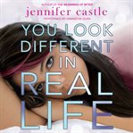 You look different in real life cover image