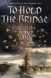TO HOLD THE BRIDGE cover image
