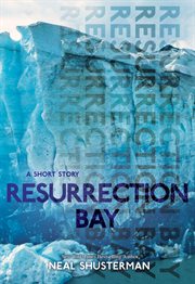 Resurrection bay : a short story cover image
