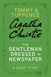 The gentleman dressed in newspaper : a short story cover image