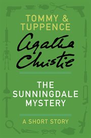 The Sunningdale mystery : a short story cover image
