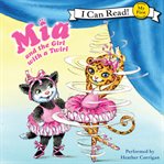 Mia and the girl with a twirl cover image