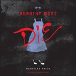 Dorothy must die cover image