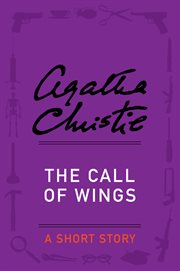 The call of wings : a short story cover image