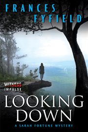 Looking down : a sarah fortune mystery cover image