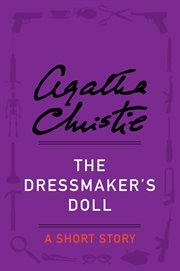 The dressmaker's doll : a short story cover image