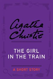 The girl in the train : a short story cover image