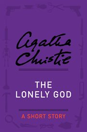 The lonely god : a short story cover image