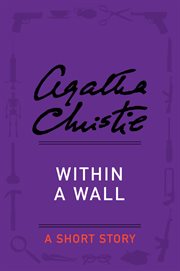 Within a wall : a short story cover image
