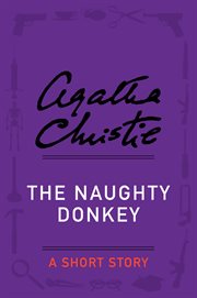 The naughty donkey : a short story cover image