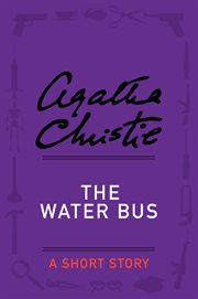 The water bus : a short story cover image