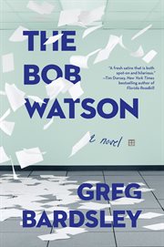 The Bob Watson : a novel cover image