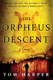 The Orpheus descent : a novel cover image