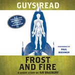 Frost and fire: a short story cover image