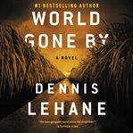 World gone by : a novel cover image